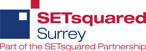 SETsquared Surrey Part of the SETsquared Partnership
